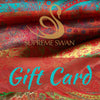 Supreme Swan Gift Card